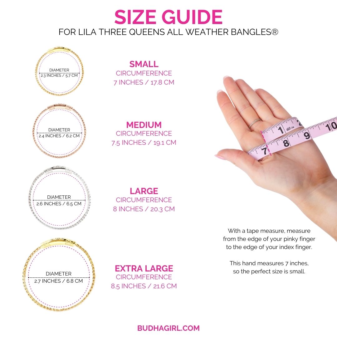 Size Guide for Lila Three Queens All Weather Bangles Bracelets | BuDhaGirl
